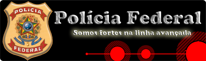 MANUAL DA POLÍCIA FEDERAL Policia+Federal+Banner2