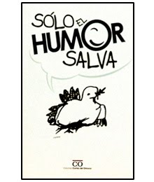 Sólo el HUMOR salva