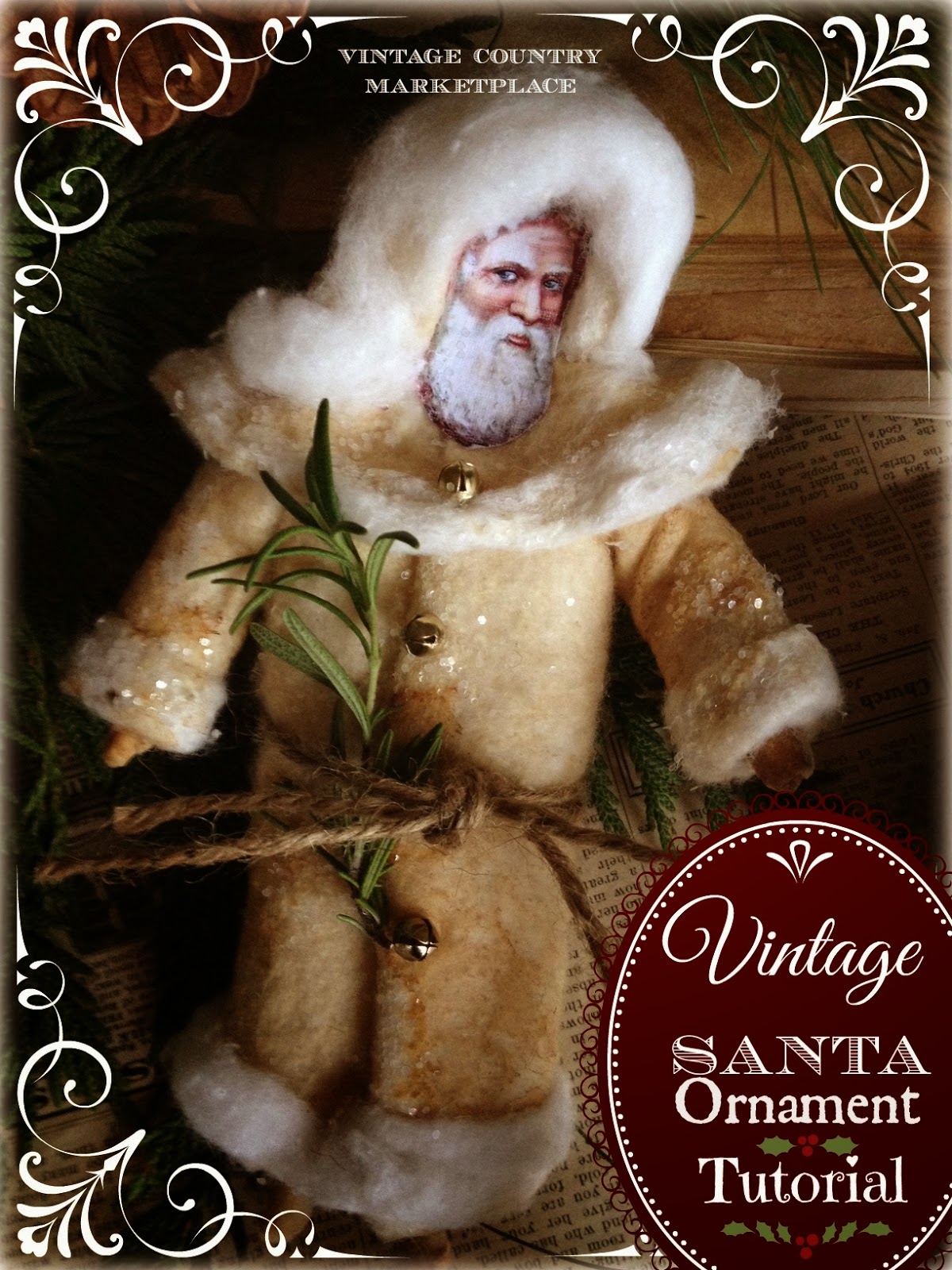 Vintage Country Style Vintage Cotton Batting Santa's Tutorial