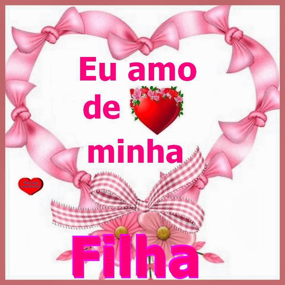 Resultado de imagem para te amo filha gifs