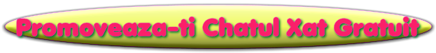 Promoveaza-ti Chatul Xat Gratuit