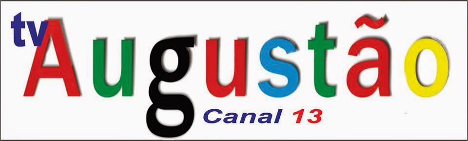 TV AUGUSTÃO...CANAL 13!