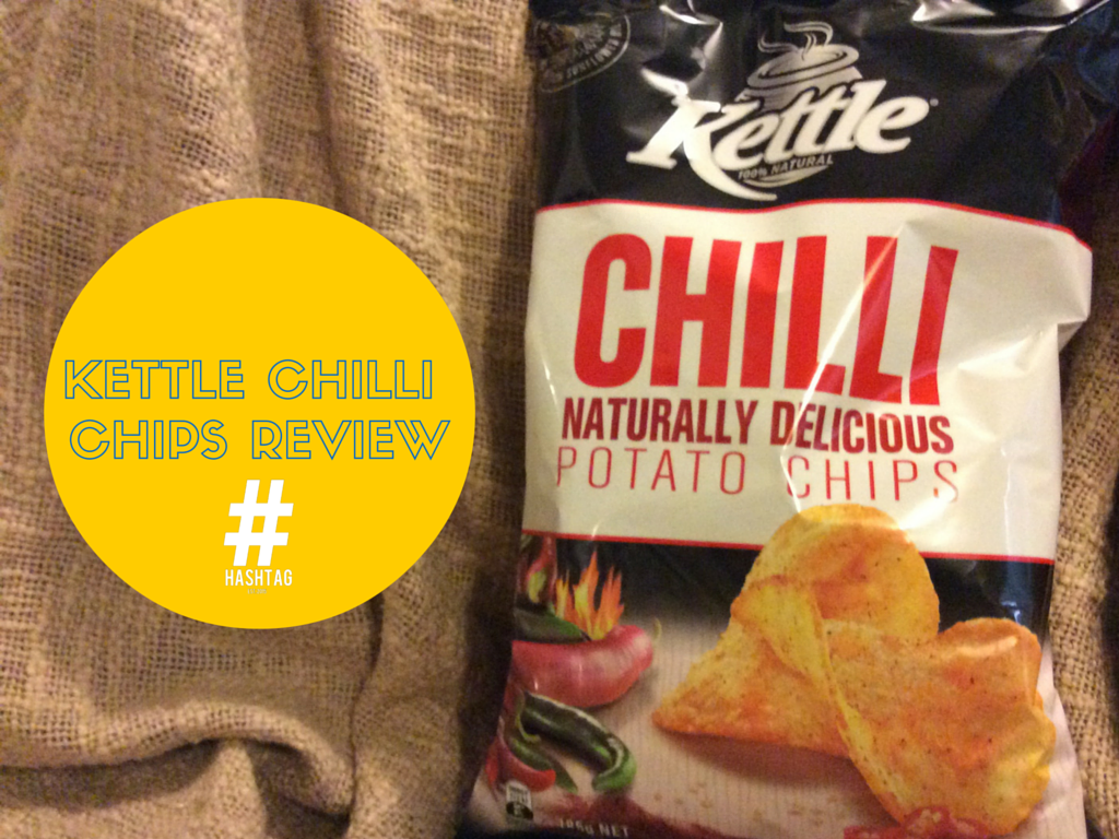 Kettle Chilli Chips Review (Australia) HASHTAG