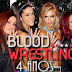 Editorial: 4 anos de Blood Wrestling