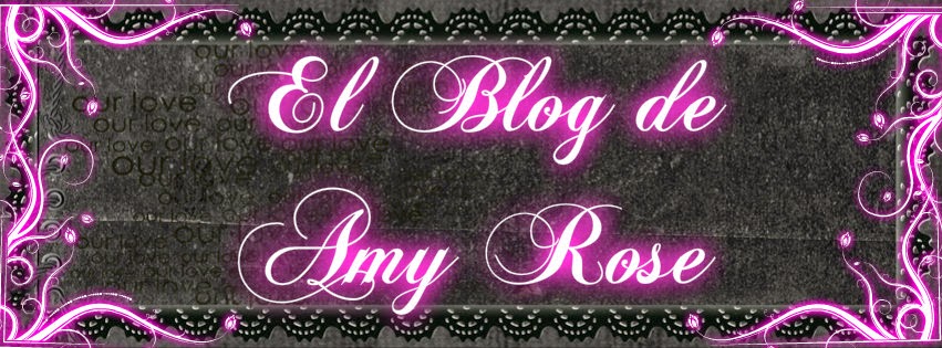 El Blog de Amy Rose