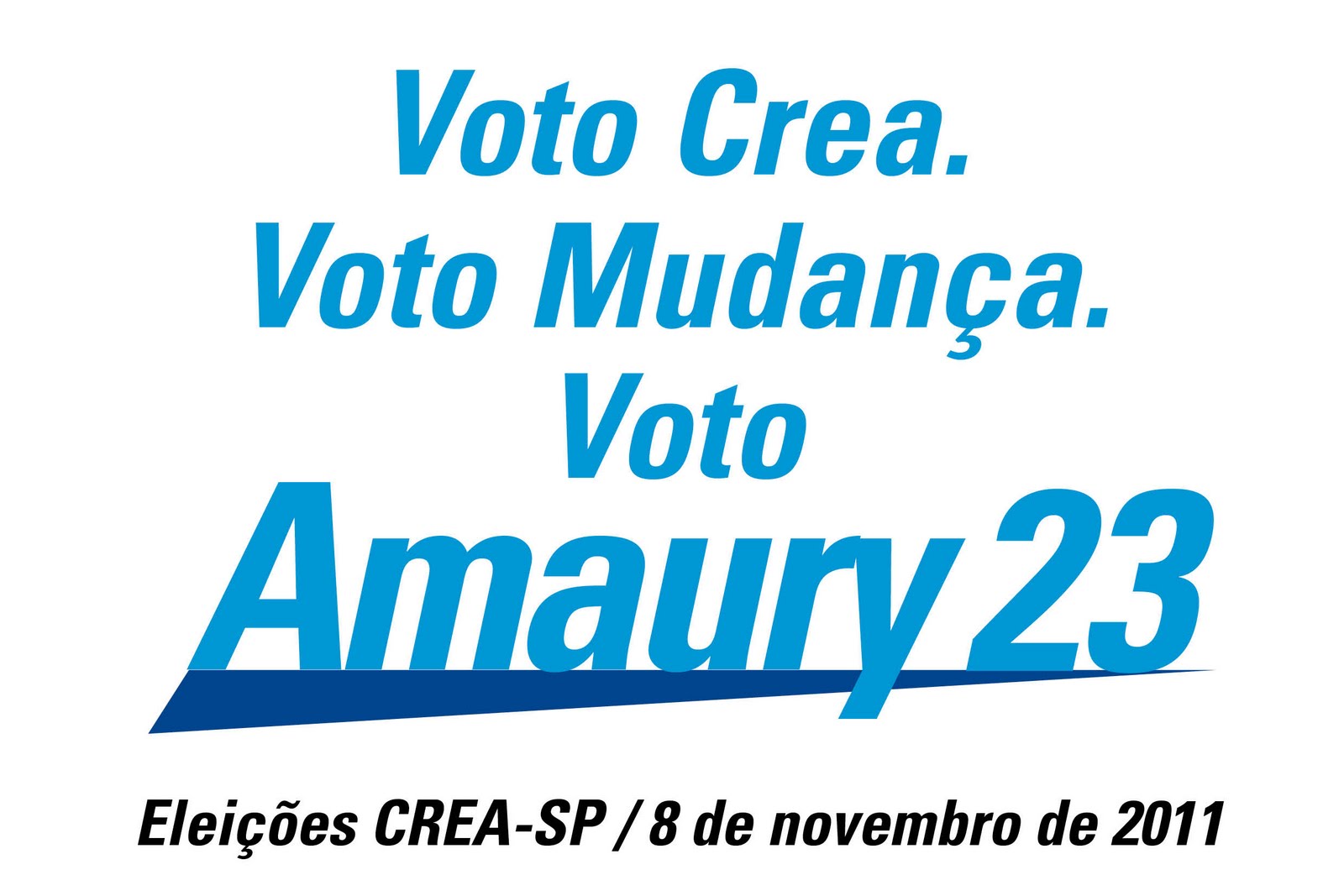 Voto CREA! Voto Mudança! Voto Amaury!