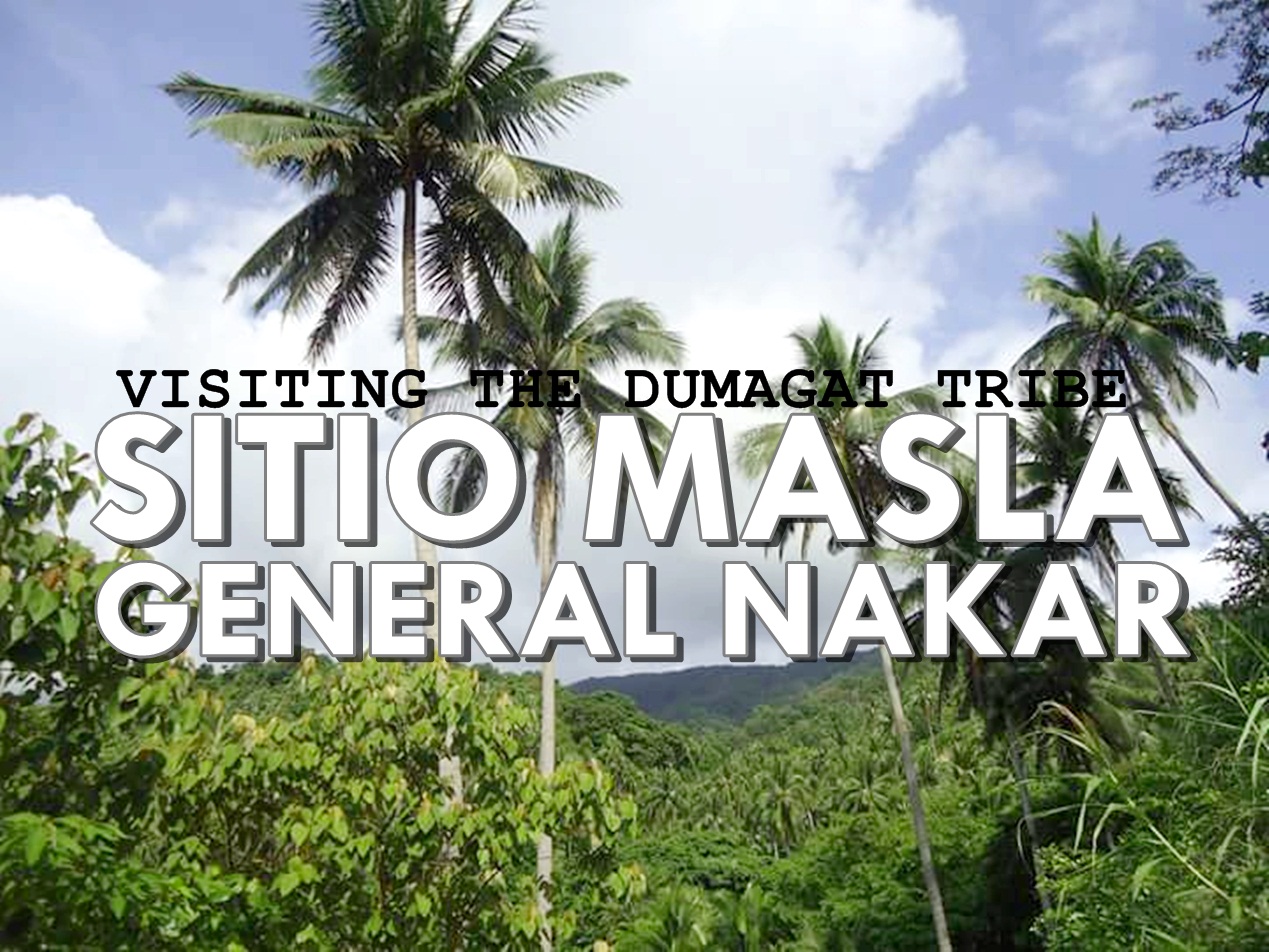 General Nakar, Quezon Visiting the Dumagat Tribe what's up, j?