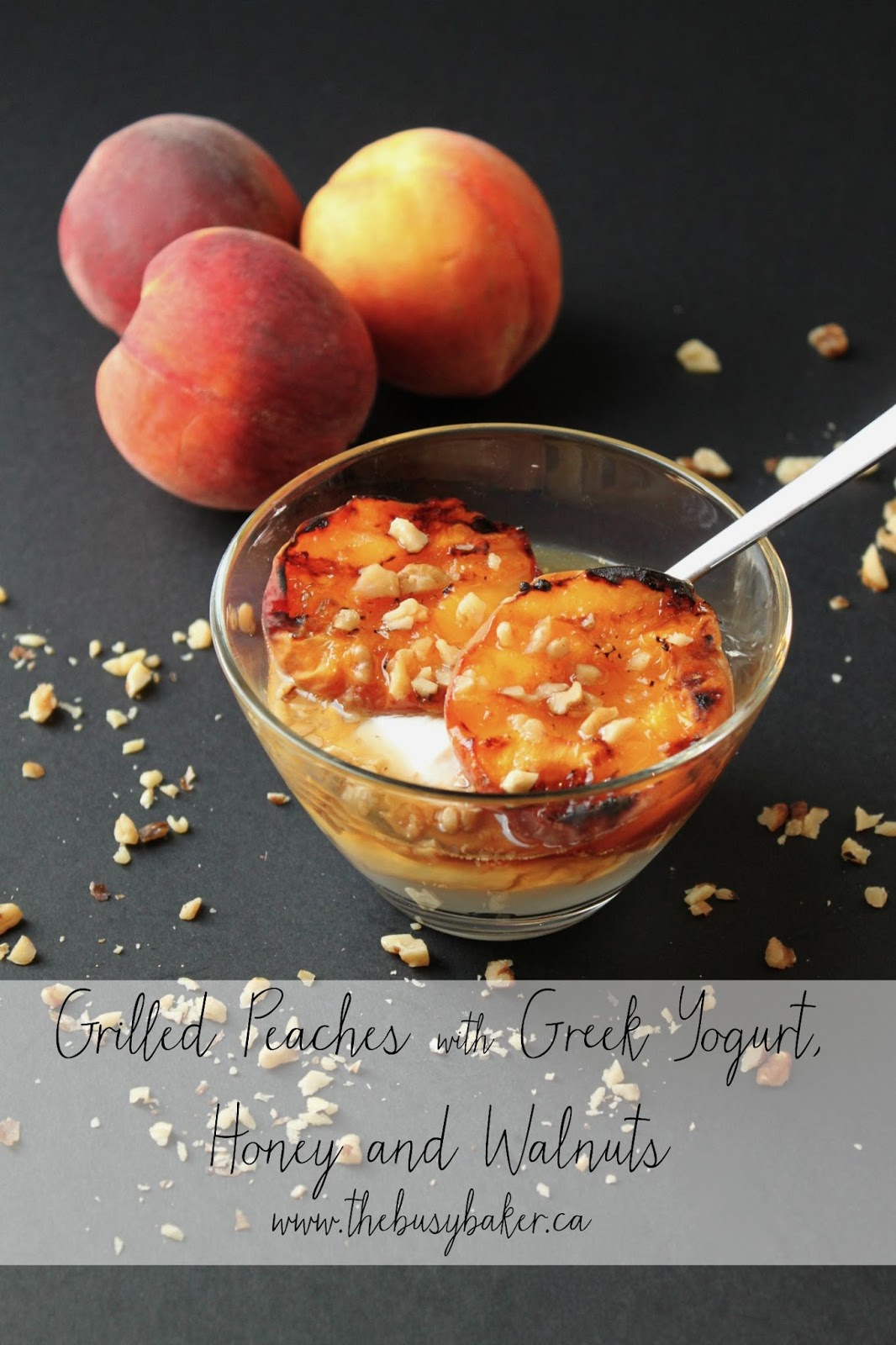 Grilled Peaches with Greek Yogurt, Honey and Walnuts SummerDesserts