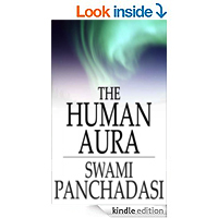The HUMAN AURA Astral Colors and Thought Forms by Swami Panchadasi