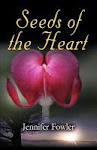 Seeds of the Heart
