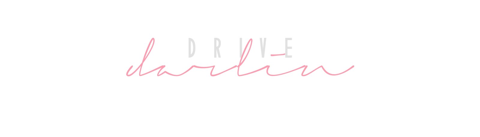 Drive Darlin'