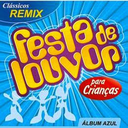 CD festa de louvor infantil album azul.mp3