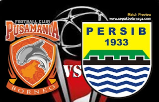 Preview Pusamania Borneo FC vs Persib Bandung Preview Pusamania Borneo FC vs Persib Bandung