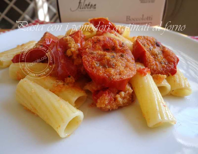 PASTA CON I POMODORI GRATINATI AL FORNO