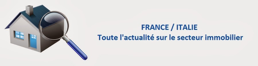 France / Italie : toute l'actualité sur le secteur immobilier !