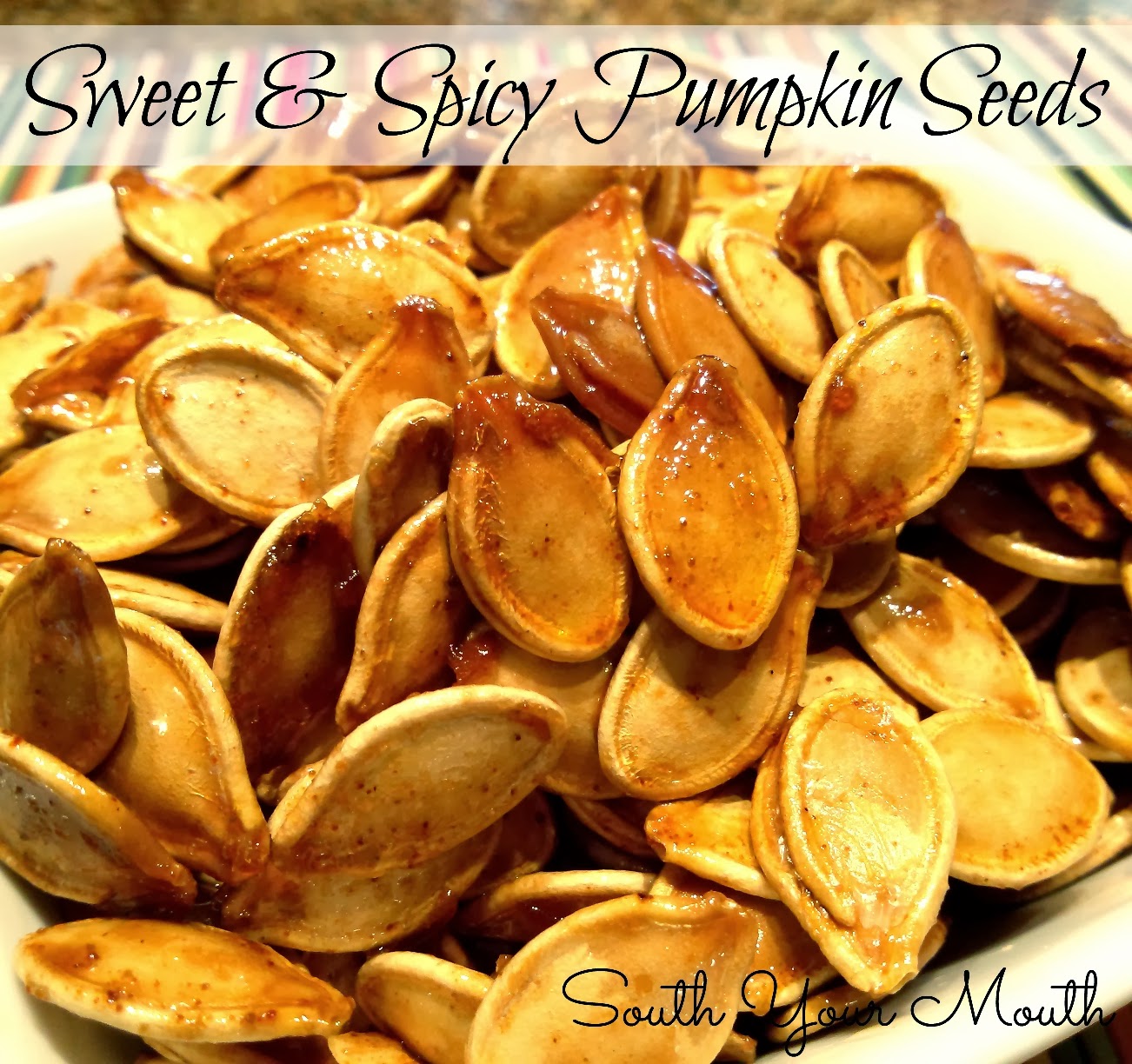 South Your Mouth Sweet and Spicy Pumpkin Seeds