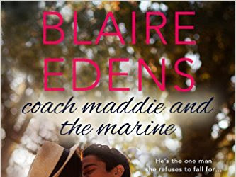 Happy Release Day! Coach Maddie and the Marine by Blaire Edens now available!