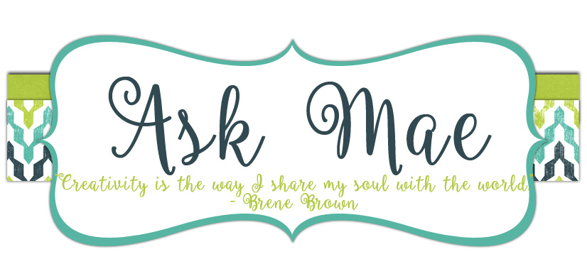 Ask MaMa MAE