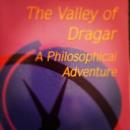 The Valley of Dragar: A Philosophical Adventure