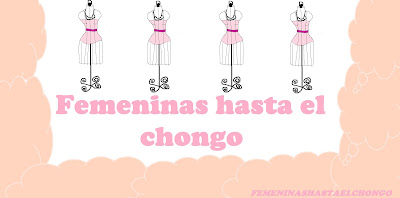 Femeninas hasta el chongo