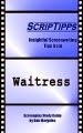 ScripTipps: Waitress