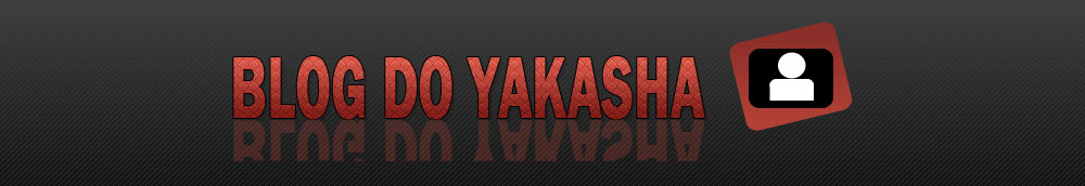 Blog do Yakasha