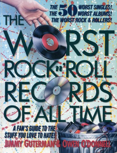 The Best Rock 'N' Roll Records of All Time: A Fan's Guide to the Stuff You Love Jimmy Guterman