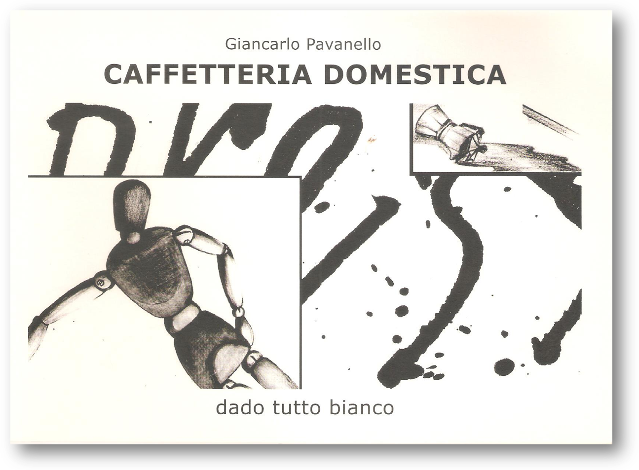 Giancarlo Pavanello e la Caffetteria domestica