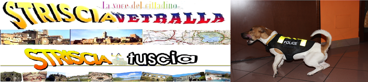 Benvenuti nel Blog Striscia Vetralla e la Tuscia
