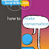 How To Make Conversation - Free Kindle Non-Fiction