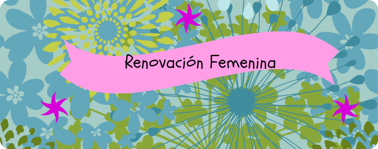 RENOVACIÓN FEMENINA