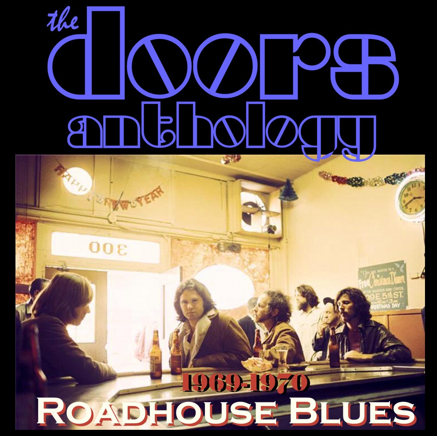Sólo Doorsianos The Doors Anthology Roadhouse Blues [1969 1970] (Repost)