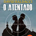 O Atentado de David Baldacci