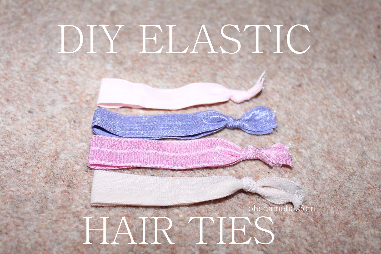 Diy Elastic No Tug Hair Ties Oh So Amelia