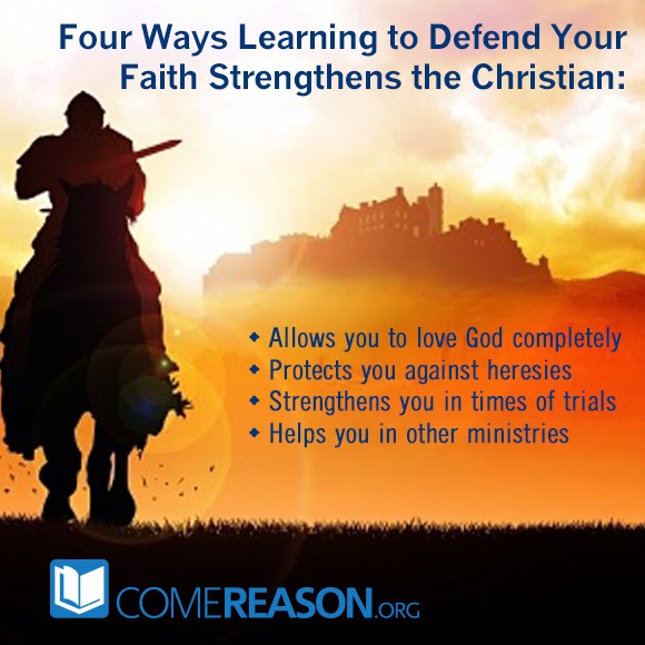 Two More Ways Learning to Defend Your Faith Benefits You Come Reason