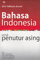 toko buku rahma: buku TATA BAHASA ACUAN BAHASA INDONESIA UNTUK PENUTUR ASING, pengarang djoko kentjono, penerbit wedatama widya sastra