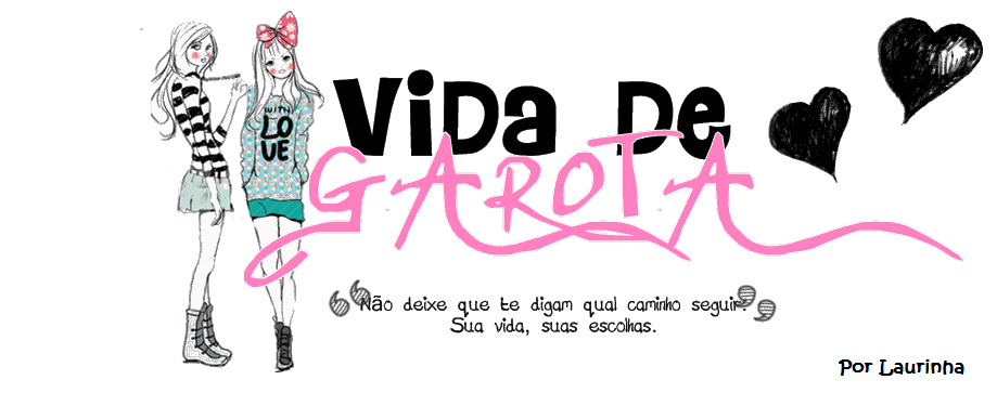 Vida de Garota