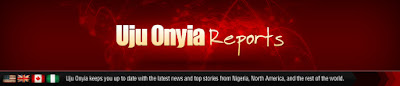 Uju Onyia Reports