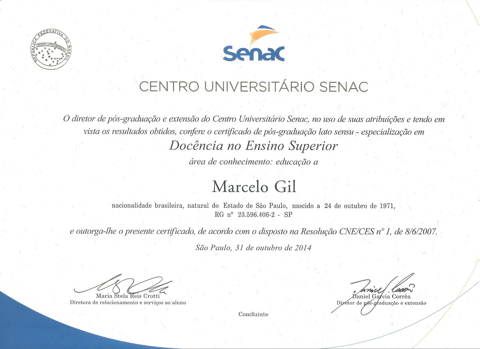 CERTIFICADO DO CENTRO UNIVERSITÁRIO SENAC CONCEDIDO À MARCELO GIL