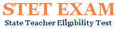 STET EXAM - State Teachers Eligibility Test