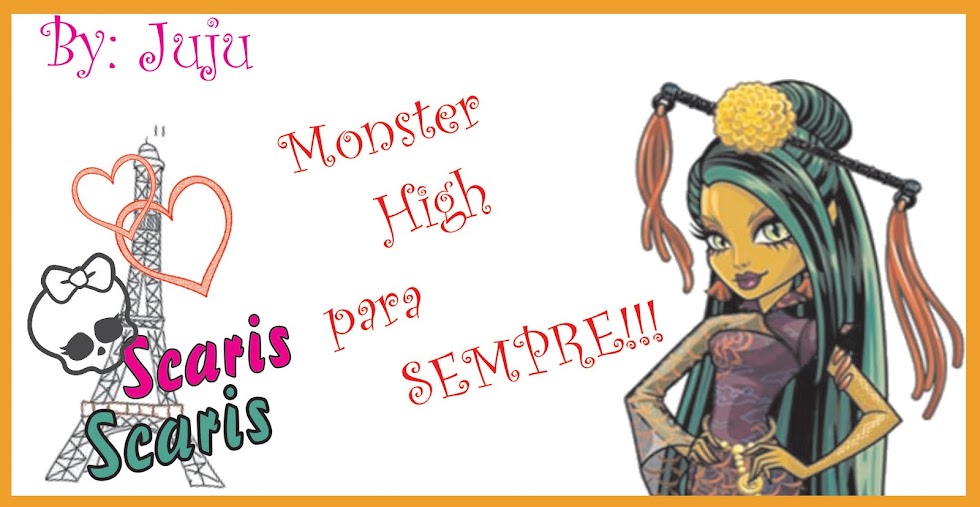 Monster High para SEMPRE!!! (Voltamos com tudo!!!)