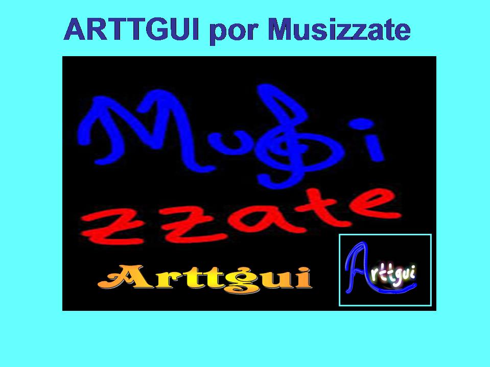 ARTTGUI por Musizzate, ingresa y conoce más ...