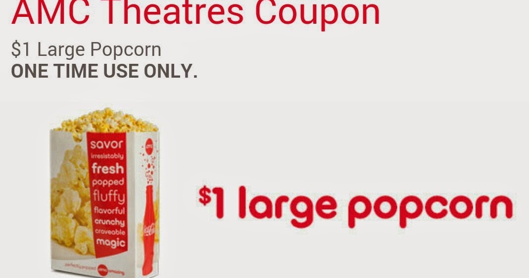 FREE IS MY LIFE COUPON 1 Large Popcorn at AMC Theatres when you sign