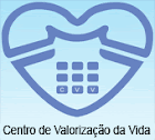 Centro de Valorização da Vida (CVV)