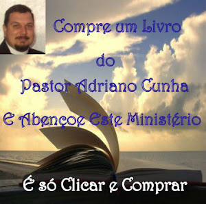 Compre um livro do Pastor Adriano Cunha