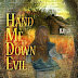Hand Me Down Evil - Free Kindle Fiction