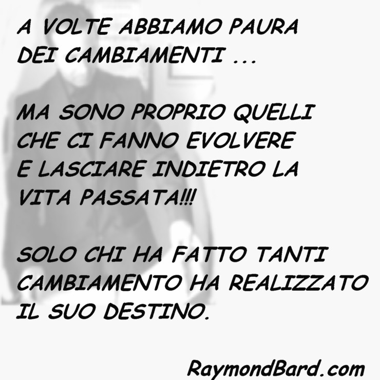 Raymond Bard Total Wellness Paura Dei Cambiamenti Ansia Paura E Depressione Immotivate Pensaci