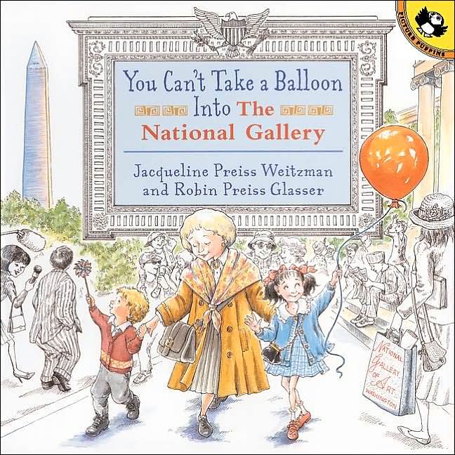 Bonnie's Books You Can't Take a Balloon Into The National Gallery