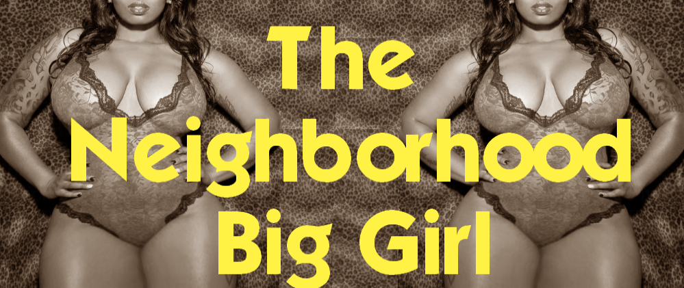The Neighborhood Big Girl