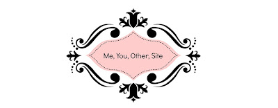 Me, You, Other, Site